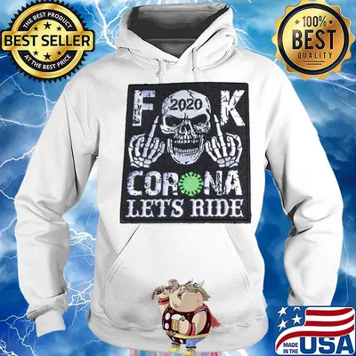 Skull 2020 fuck coronavirus let’s ride s Hoodie