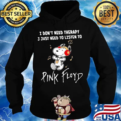 Snoopy I don't need therapy I just need to listen pink ployd music s Hoodie