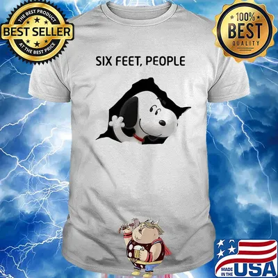 Snoopy six feet people shirt