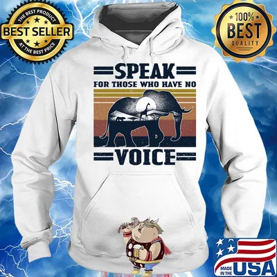 Speak for those who have no voice Elephant vintage s Hoodie