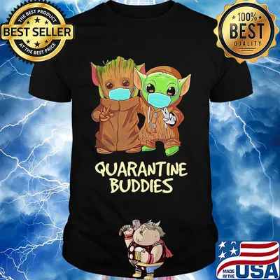 Star wars baby groot and baby yoda mask quarantine buddies shirt