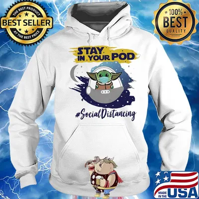 Star wars baby yoda stay in your pod social distancing mask covid-19 s Hoodie