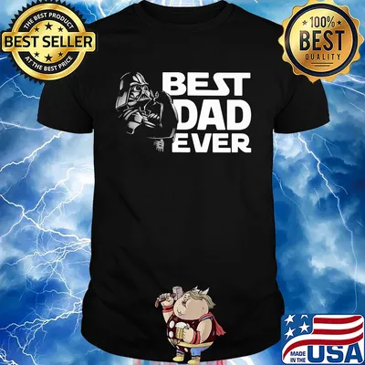 Star wars darth vader best dad ever father’s day shirt