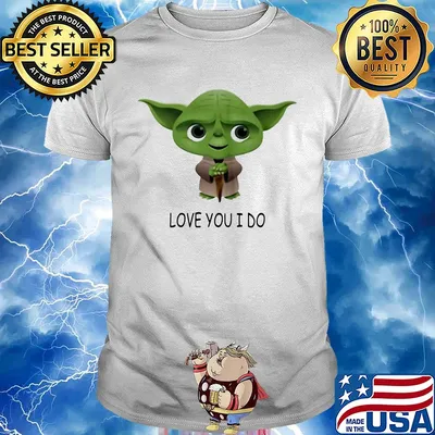 Star wars master yoda love you i do shirt