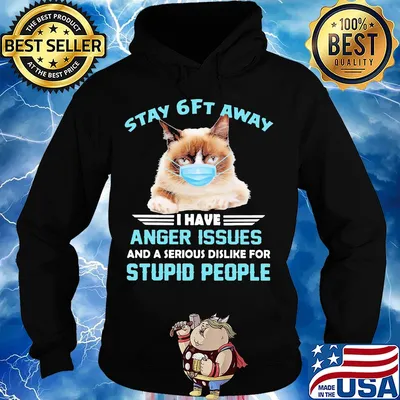 Stay 6ft away I have anger issues and a serious dislike for studio people Cat mask s Hoodie