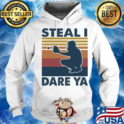 Steal I dare Ya softball vintage s Hoodie