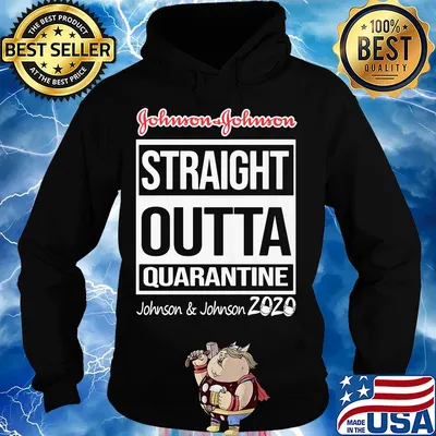 Straight outta quarantine johnson and johnson 2020 mask s Hoodie