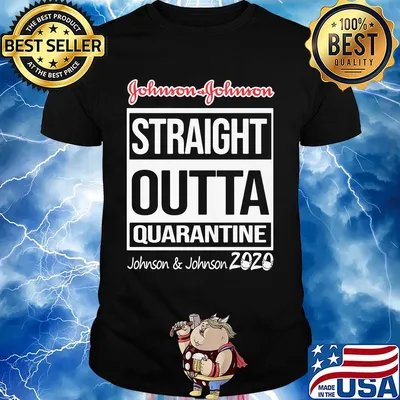 Straight outta quarantine johnson and johnson 2020 mask shirt