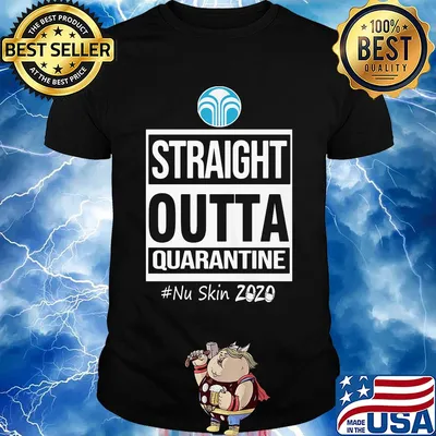 Straight outta quarantine nu skin 2020 mask shirt