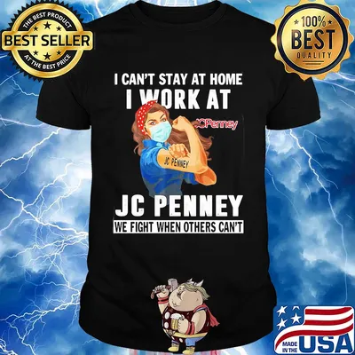 Strong woman i can’t stay at home i work at jc penney we fight when others can’t anymore mask covid-19 shirt