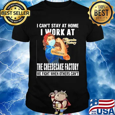 Strong woman i can’t stay at home i work at the cheesecake factory we fight when others can’t anymore mask covid-19 shirt