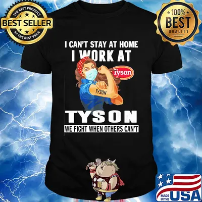 Strong woman i can’t stay at home i work at tyson we fight when others can’t anymore mask covid-19 shirt