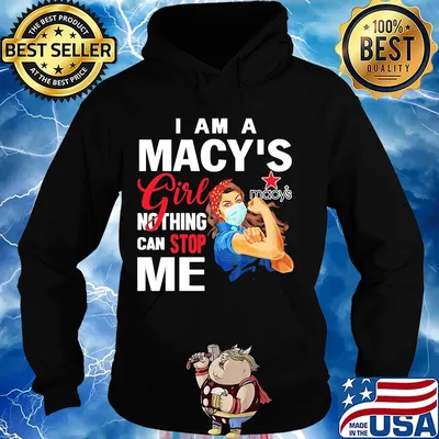 Strong woman mask i am a macy's girl nothing can stop me s Hoodie