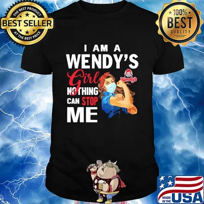 Strong woman mask i am a wendy's girl nothing can stop me shirt