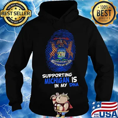 Supporting michigan is in my dna s Hoodie