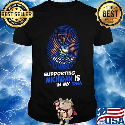 Supporting michigan is in my dna shirt