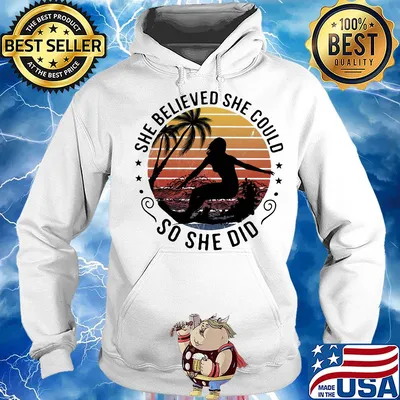 Surfing she believed she could so she did vintage s Hoodie