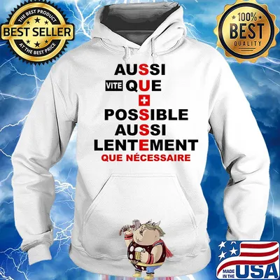 Sussue que necessaire aussi vite que possible aussi lentement s Hoodie
