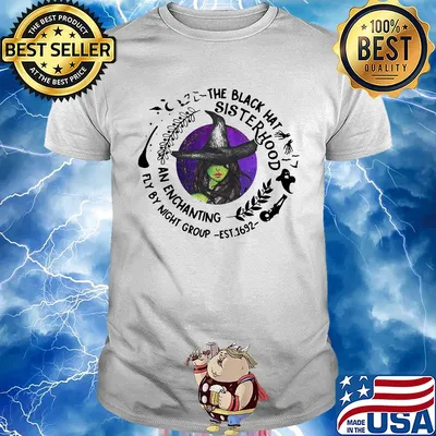The black hat sister hood an enchanting fly by night group est.1692 shirt