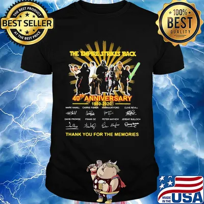 The empire strikes back 40th anniversary 1980 2020 thank you for the memories signatures shirt
