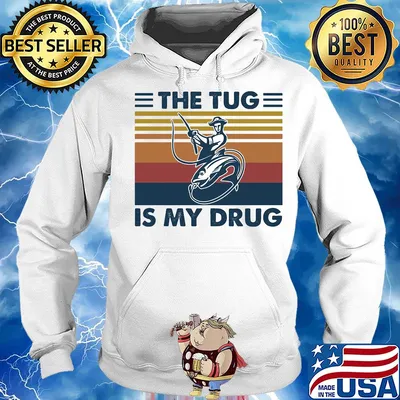 The tug is my drug fishing vintage s Hoodie