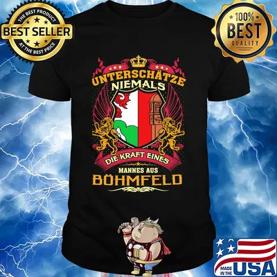 Unterschätze niemals die kraft eines mannes aus böhmfeld shirt
