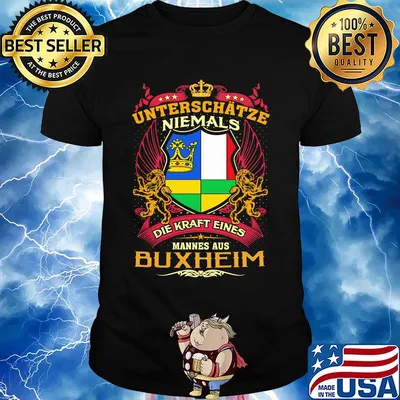 Unterschätze niemals die kraft eines mannes aus buxheim shirt