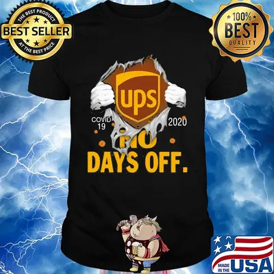 Ups covid-19 2020 no days off shirt