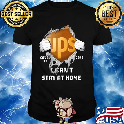 Ups I can't stay at home covid-19 2020 hand shirt