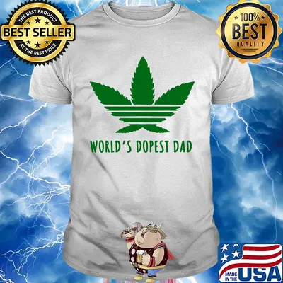 Weed world's dopest dad shirt