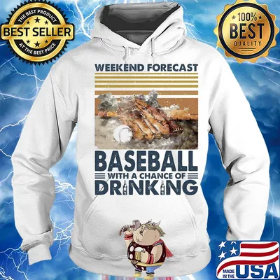 Weekend forecast baseball with chance of drinking vintage s Hoodie