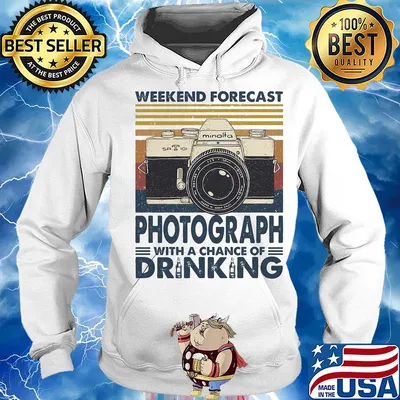 Weekend forecast Photograph with a chance of drinking vintage s Hoodie