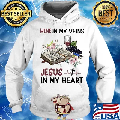 Wine in my veins Jesus in my heart nurse flowers s Hoodie