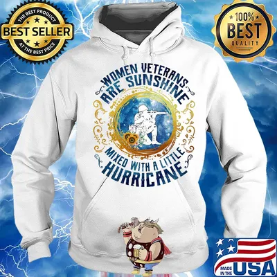 Women veterans are sunshine mixed with a little hurricane s Hoodie
