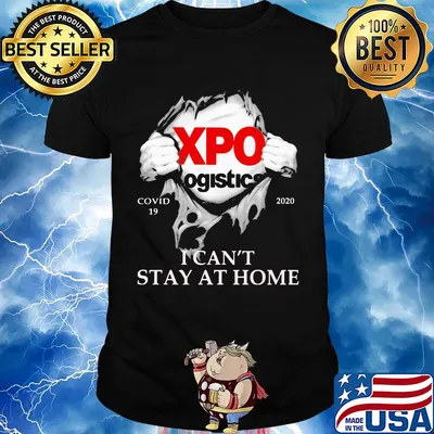 Xpo logistics covid-19 2020 i can’t stay at home hand shirt