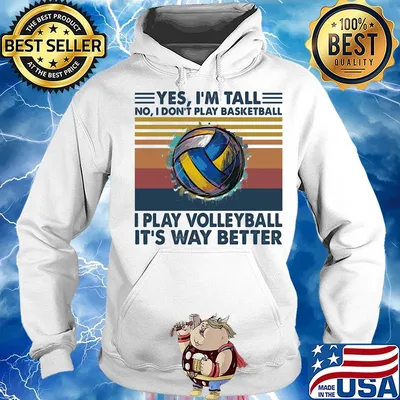 Yes I'm tall no I don't play Basketball I play Volleyball vintage s Hoodie