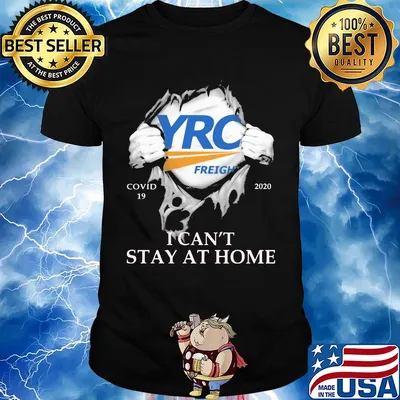 Yrc freight covid-19 2020 i can’t stay at home hand shirt