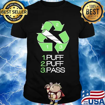 1 puff 2 puff 3 pass smoking shirt