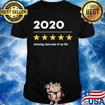 2020 amazing best year of my life stars shirt