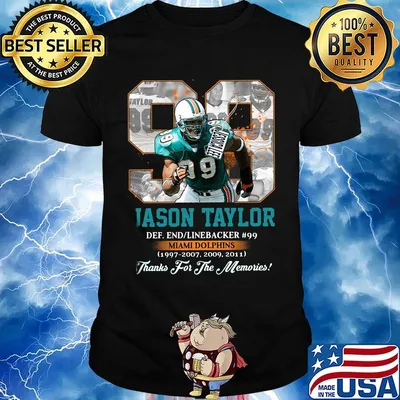 99 jason taylor miami dolphins football legends thank you for the memories shirt