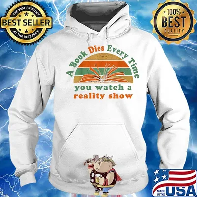 A book dies every time you watch a reality show vintage retro s Hoodie