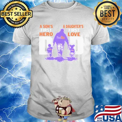 A son's first hero a daughter's first love dad fedex father's day shirt
