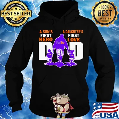 A son's first hero a daughter's first love dad fedex happy father's day s Hoodie