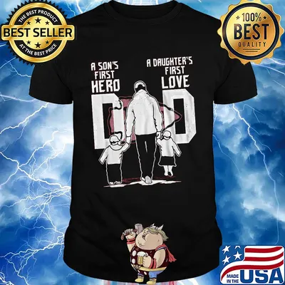 A son's first hero a daughter's first love dad kansas city chiefs logo happy father's day shirt
