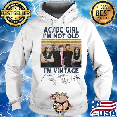 Acdc girl i'm not old i'm vintage retro signatures s Hoodie