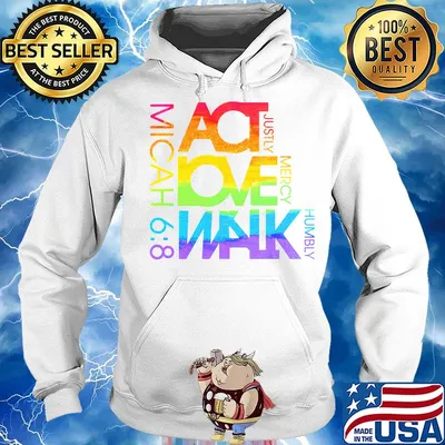 Act Love Walk mercy humbly justly micah 68 lgbt s Hoodie