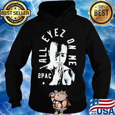 All eyez on me 2pac s Hoodie