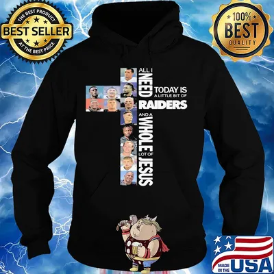 All I need today is a little bit of las vegas raiders and a whole lot of jesus s Hoodie