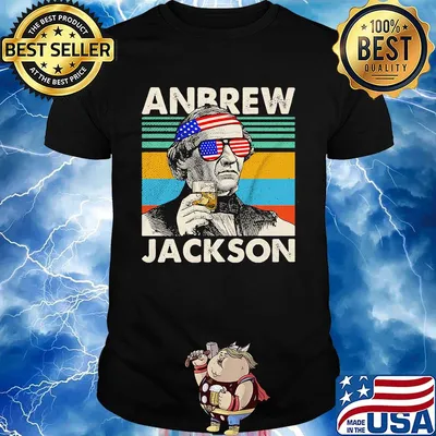 Andrew jackson drink american flag independence day vintage retro shirt