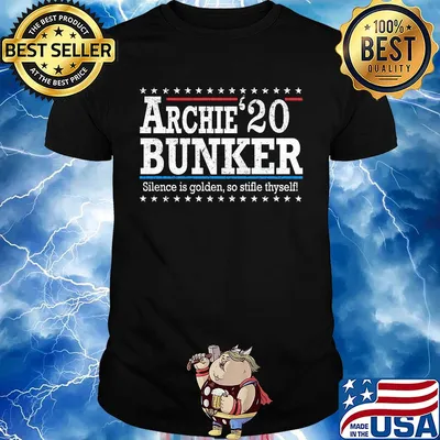 Archie 20 bunker silence is golden so stifle thyself shirt